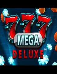 777 Mega Deluxe