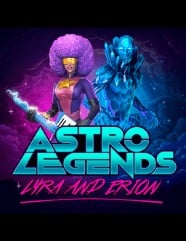 Astro Legends Lyraand Erion